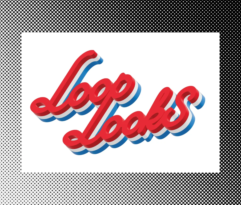 Loop Looks